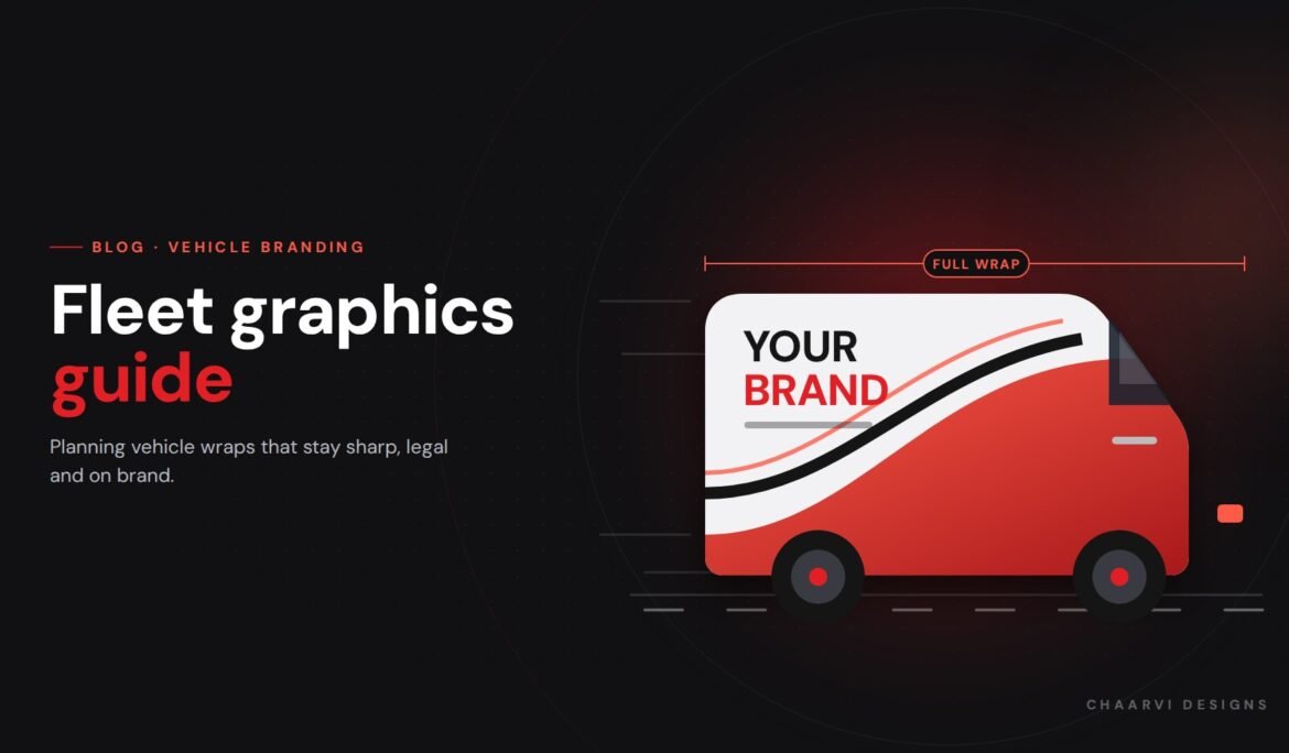 Vehicle branding and fleet graphics guide